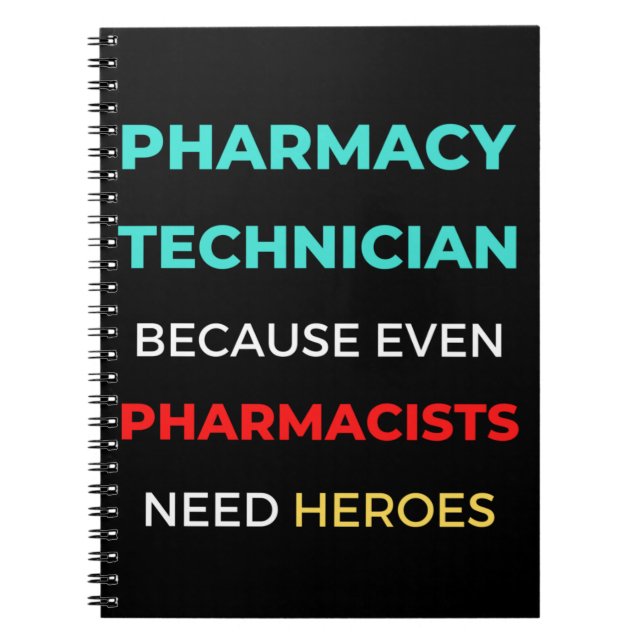 Carnet Pharmacy Technician Because Even Pharmacists (Devant)