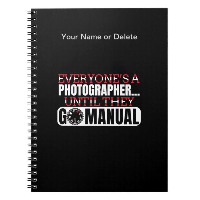 Carnet Photography - Go Manual Camera Settings Quote (Devant)