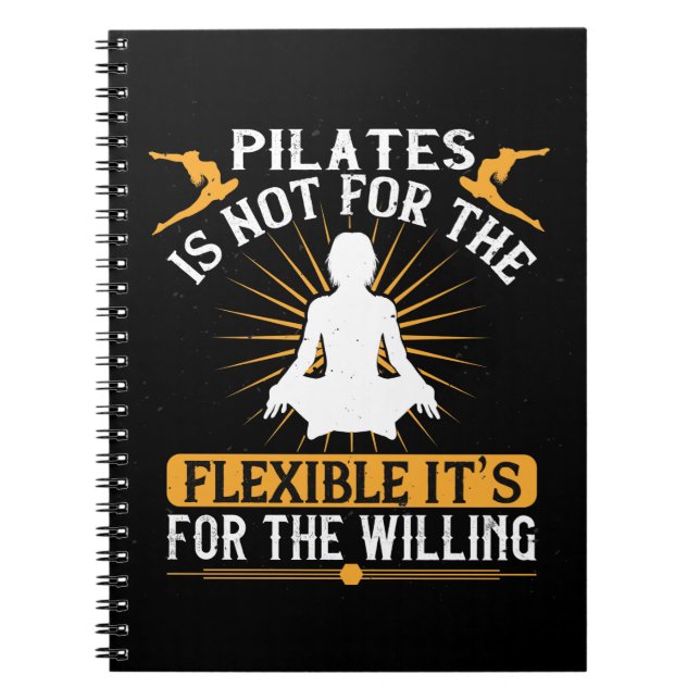 Carnet Pilates N'Est Pas Pour La Flexibilité (Devant)