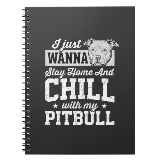 Carnet Pitbull Reste à la Maison et Design Chill (Devant)
