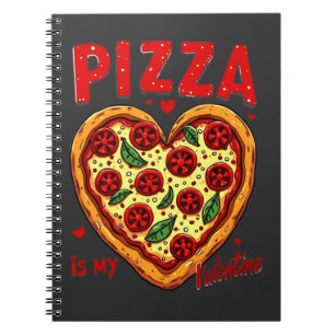 Carnet Pizza is My Valentine : Pizza Graphic pour Pizza