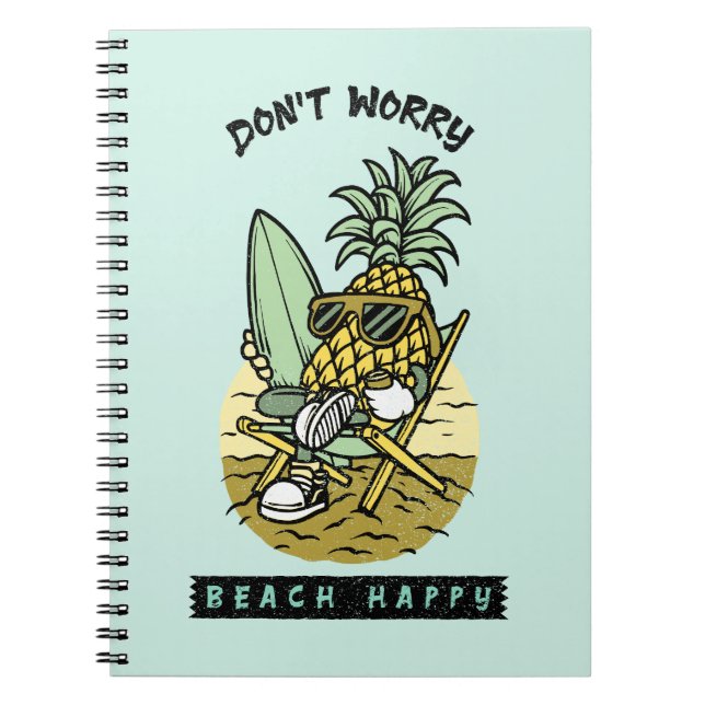 Carnet Plage Ne T'inquiète Pas Heureux – Fun Pineapple Su (Devant)