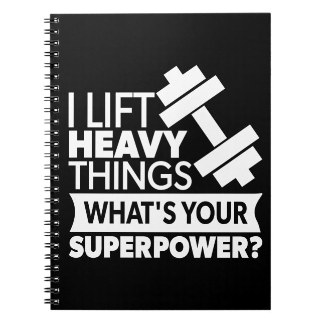 Carnet Poids Lifting - I Lift Heavy Things - SuperPower (Devant)