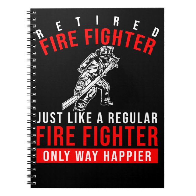 Carnet Pompier Retraité Fire Fighter beaucoup plus heureu (Devant)