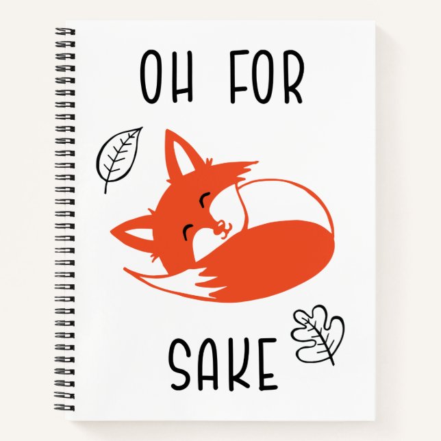 Carnet Pour Fox Sake Funny Reynard Animal Vixen (Devant)