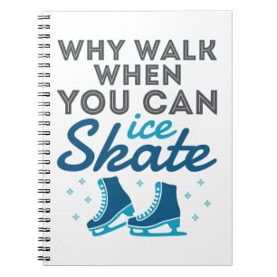 Carnet Pourquoi Marcher Quand On Patine