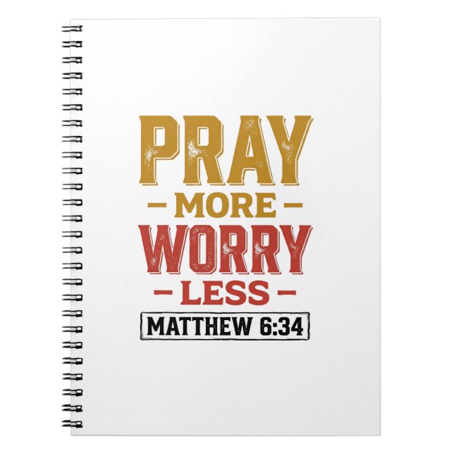 Carnet Priez Plus Inquiétez Moins Matthew 6_34 Conception (Devant)