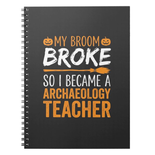 Carnet Professeur d'archéologie Balai d'Halloween cassé (Devant)