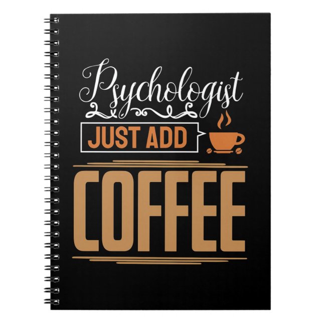 Carnet Psychologue Scolaire Ajoute Juste Du Café (Devant)