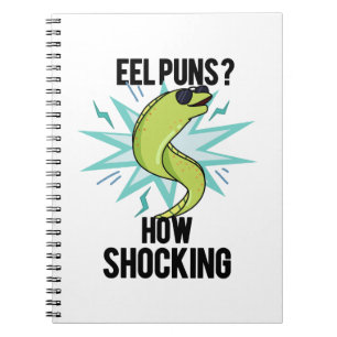 Carnet Puns de l'anguille Comme c'est choquant Drôle de j