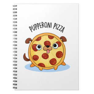 Carnet Pupperoni Pizza Funny Pizza Pun