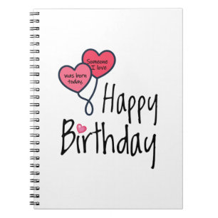 Carnet Quelqu'un que j'aime est né aujourd'hui - Joyeux a