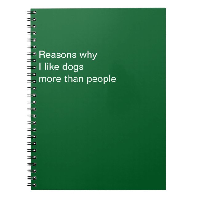 Carnet Raisons pour lesquelles j'aime les chiens plus que (Devant)