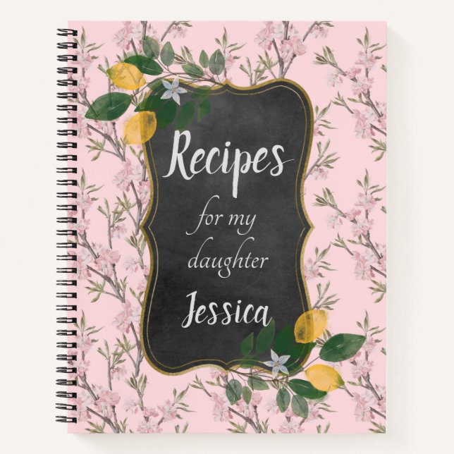 Carnet Recettes pour ma fille sur rose floral (Devant)
