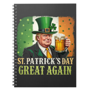 Carnet Rendre la grandeur de Saint Patrick à Trump Irish