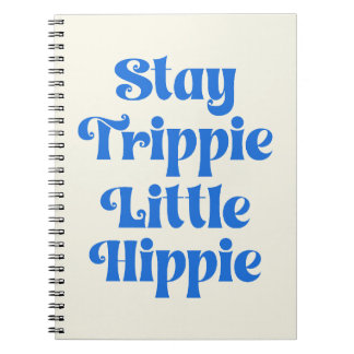 Carnet Reste Trippie petit hippie citation