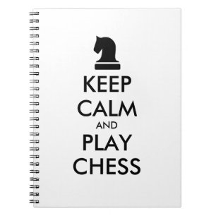 Carnet Restez calme et jouez aux jeux d'échecs note book