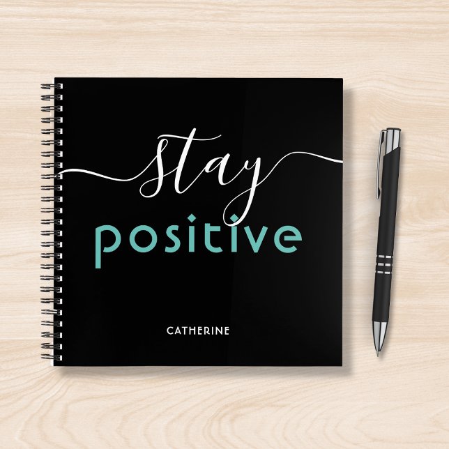 Carnet Restez positif Typographie moderne Nom personnalis (Créateur téléchargé)