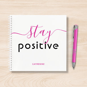 Carnet Restez positif Typographie moderne Nom personnalis