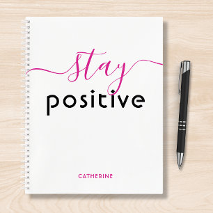 Carnet Restez positif Typographie moderne Nom personnalis