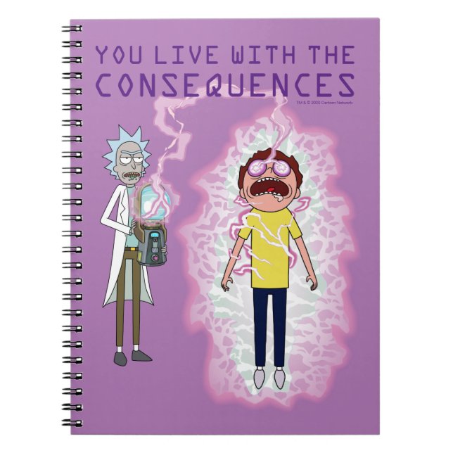 Carnet RICK AND MORTY™ | You Live With The Consequences (Devant)