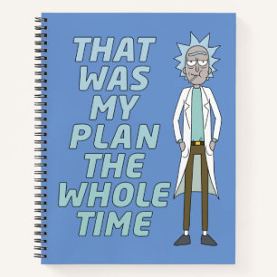 Carnet RICK ET MORTY™ C'Était Mon Plan Tout Le Temps