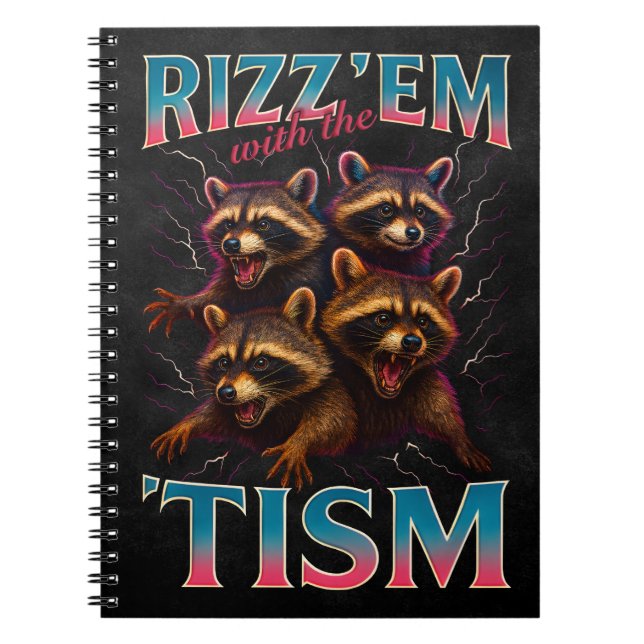 Carnet Rizz Em With The Tism Meme Autism Funny Racoon (Devant)