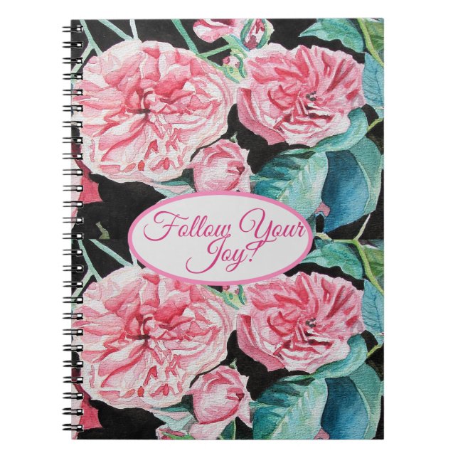 Carnet Rose Pink Roses floral Follow Your Joy Pattern (Devant)