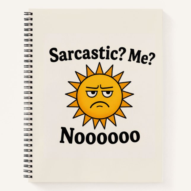 Carnet Sarcastic Shunshine Spiral Notebook (Devant)