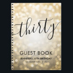 Carnet Script moderne Gold Lights 30th Birthday GUEST LIV<br><div class="desc">Elégant Glam Gold Parties scintillant Lights 30e anniversaire Script modèle avec lumières de parties scintillant et script de typographie moderne.</div>