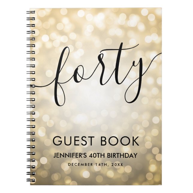 Carnet Script moderne Gold Lights 40th Birthday GUEST LIV (Devant)