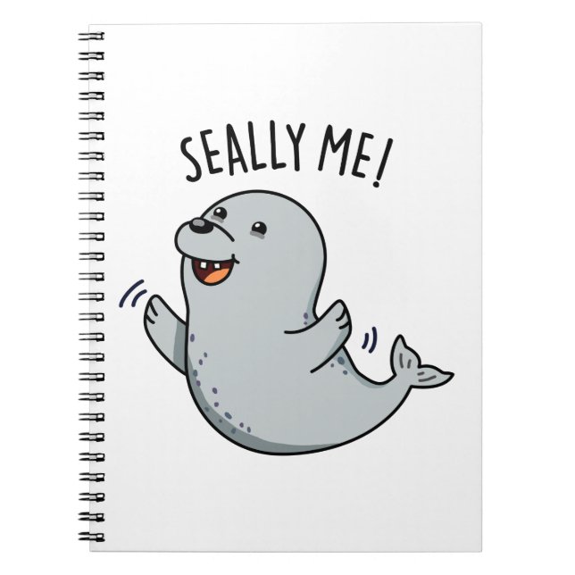 Carnet Seally Me Funny Seal Pun (Devant)