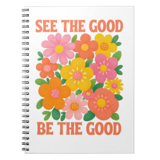 Carnet see the good be the good