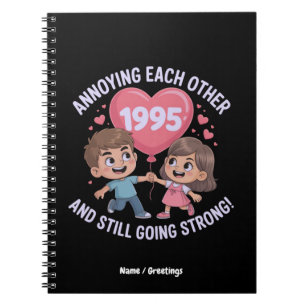 Carnet S'embêter Depuis 1995 Anniversaire Mariage