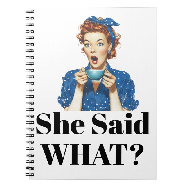 Carnet She Said What? Notebook (Devant)