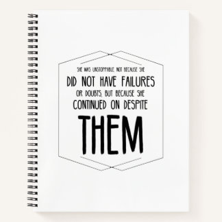 Carnet She was unstoppable not because did not have