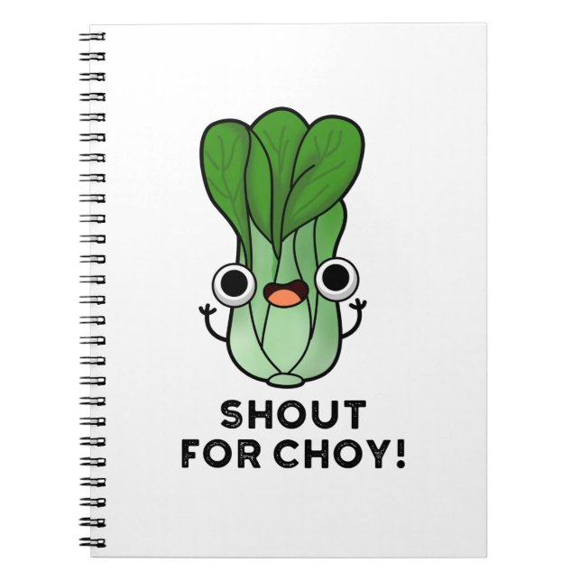 Carnet Shout For Choy Funny Veggie Bok Choy Pun (Devant)