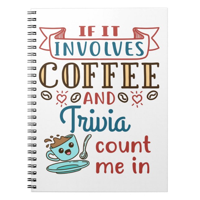 Carnet Si ça implique du café et des essais, comptez-moi  (Devant)