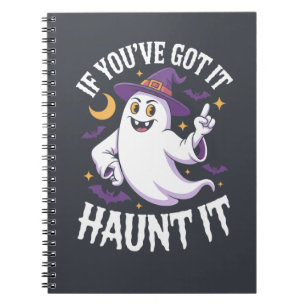 Carnet Si vous l’avez fait, hantez-le Halloween