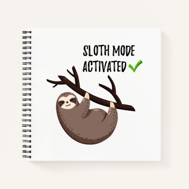 Carnet Sloth dit : | Mode Sloth activé (Devant)