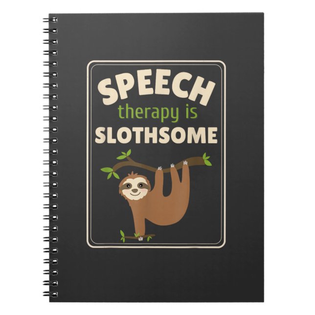 Carnet Sloth Speech Therapist Speech Therapy Pathology T- (Devant)