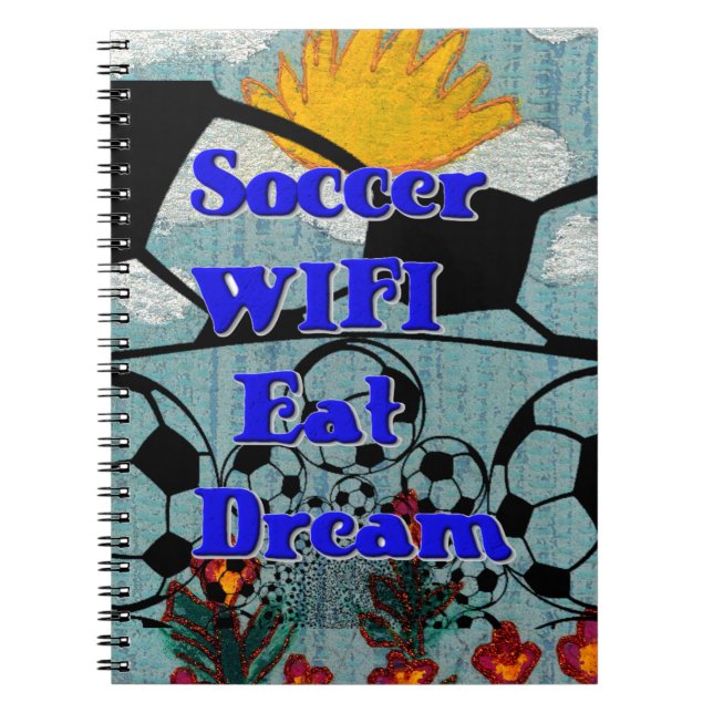 Carnet Soccer WIFI Manger Rêve - Sport amusant Art Imprim (Devant)