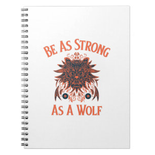 Carnet Soyez Fort Comme un Loup