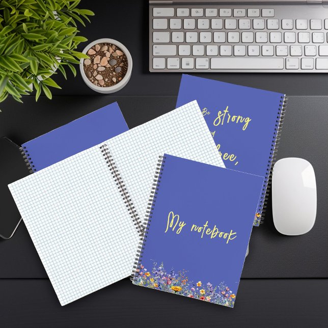 Carnet Soyez forts et libres, comme des Fleurs sauvages | (Créateur téléchargé)