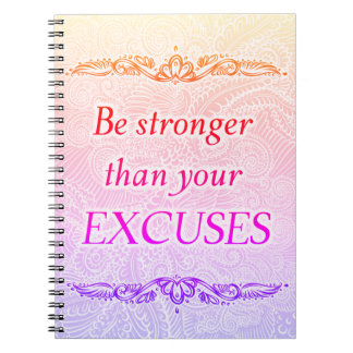Carnet Soyez plus fort que vos excuses - Citation positiv