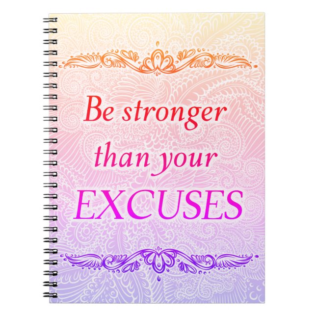 Carnet Soyez plus fort que vos excuses - Citation positiv (Devant)
