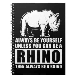 Carnet Soyez Toujours Vous-Même À Moins D'Être Rhino Cost