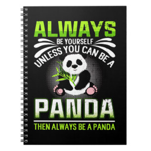 Carnet Soyez Toujours Vous-Mêmes À Moins De Panda