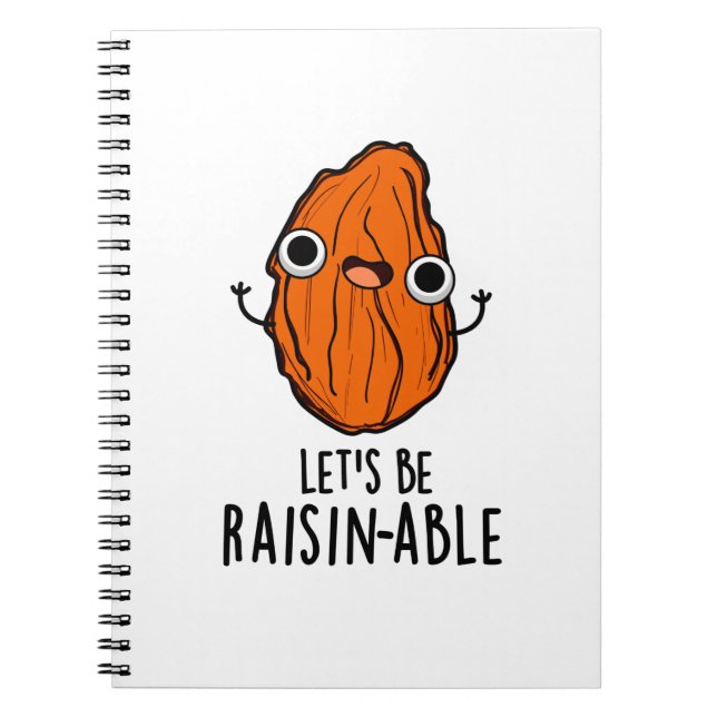 Carnet Soyons Raisin-able Drôle Jeu de mots sur les raisi (Devant)