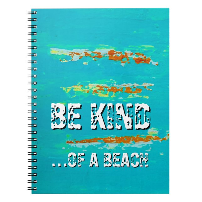 Carnet Spiral "Sois gentil. D'une plage" art (Devant)